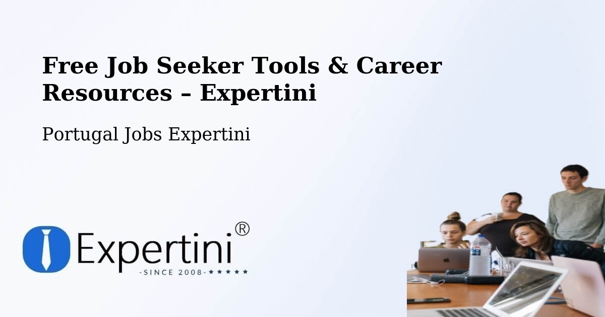 Free Job Seeker Tools & Career Resources – Amares - Amares, Portugal Jobs Expertini