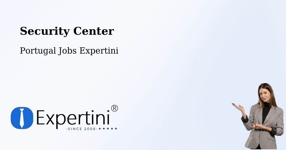 Security & Compliance – Amares - Portugal Jobs Expertini